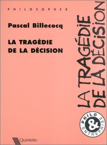 La tragédie de la décision