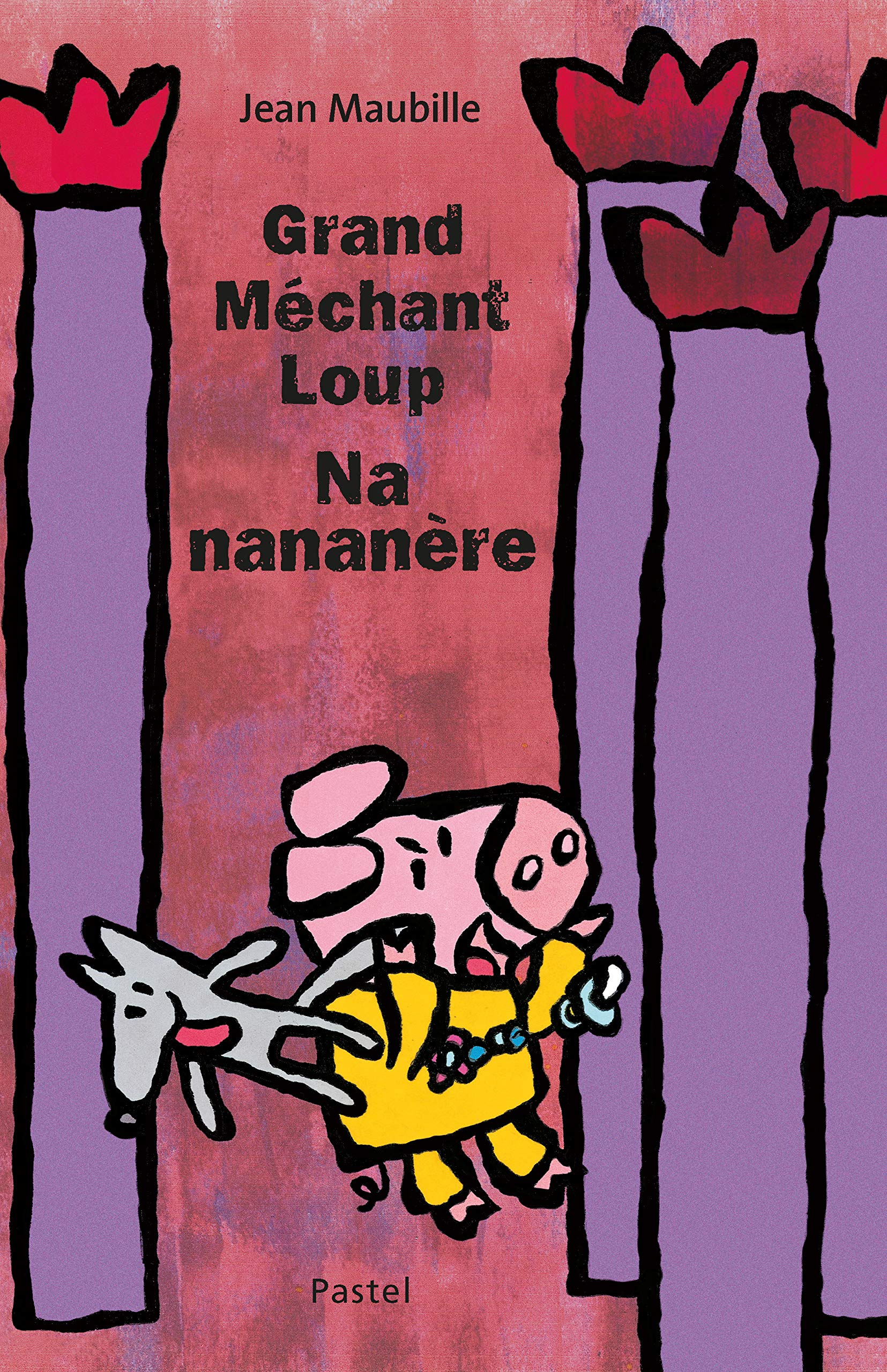 Grand méchant loup nanananère