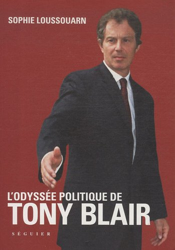 L'odyssée politique de Tony Blair