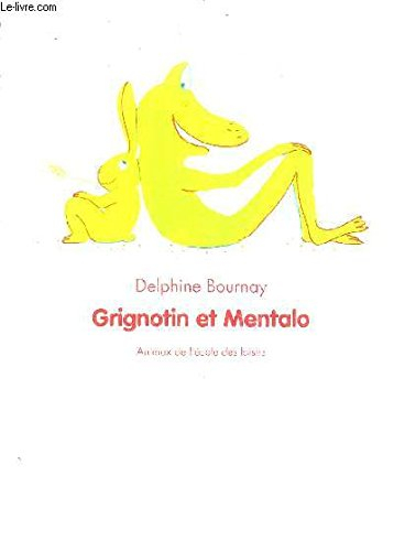 grignotin et mentalo