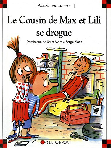 Le cousin de Max et Lili se drogue