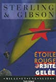 Etoile rouge, orbite gelée
