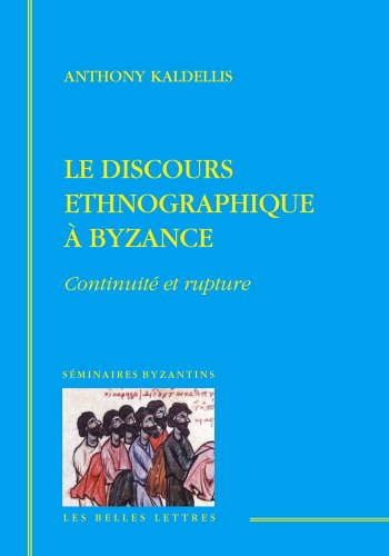 Le discours ethnographique à Byzance : continuité et rupture
