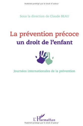 La prévention précoce, un droit de l'enfant