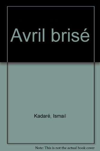 Avril brisé