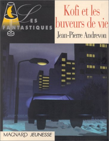 Kofi et les buveurs de vie