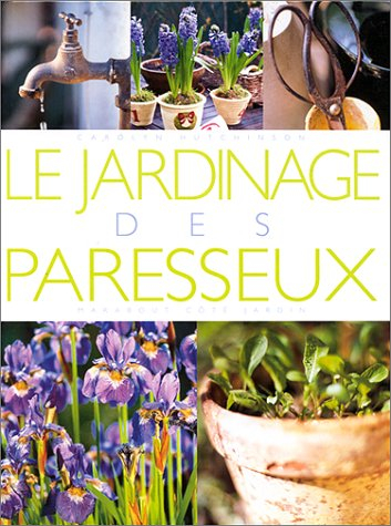 Le jardinage des paresseux