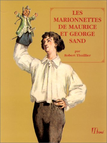 Les marionnettes de Maurice et George Sand