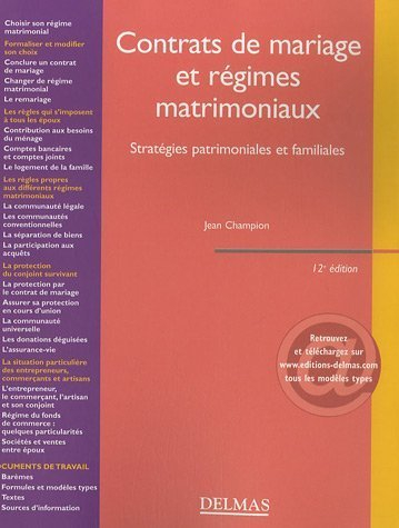 Contrats de mariage : organisation juridique, stratégies patrimoniales