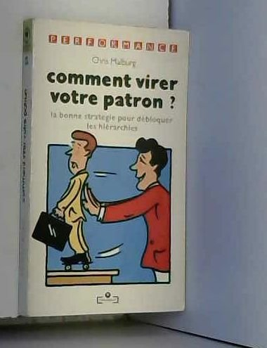 Comment virer votre patron