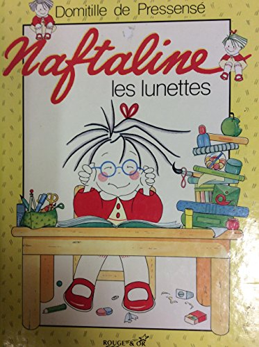 Naftaline. Vol. 12. Les lunettes