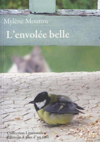 L'envolée belle