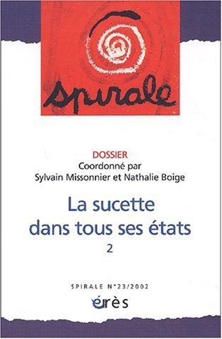 Spirale, n° 23. La sucette dans tous ses états : 2e partie