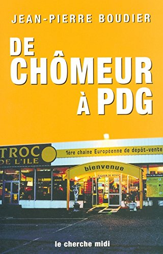 De Chômeur à PDG