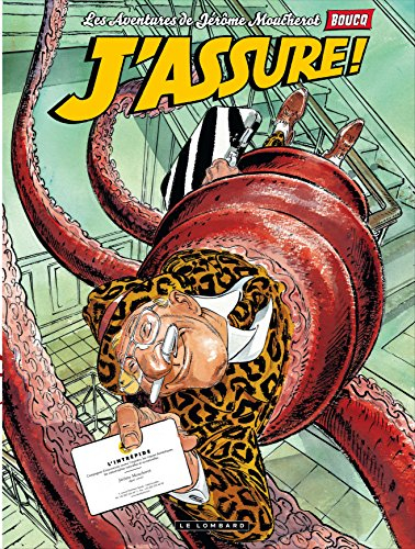 Les aventures de Jérôme Moucherot. Vol. 4. J'assure !