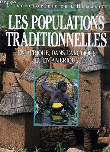 Les berceaux de l'humanité. Vol. 5. Les populations traditionnelles : continuité et changement dans 
