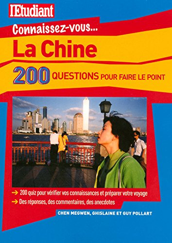 La Chine : 200 questions pour faire le point