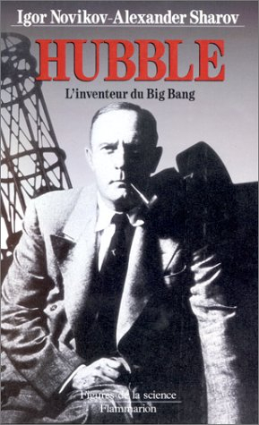 Edwin Hubble : l'inventeur du big bang