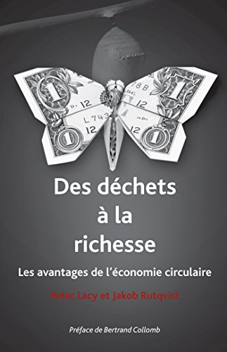 Des déchets à la richesse : les avantages de l'économie circulaire