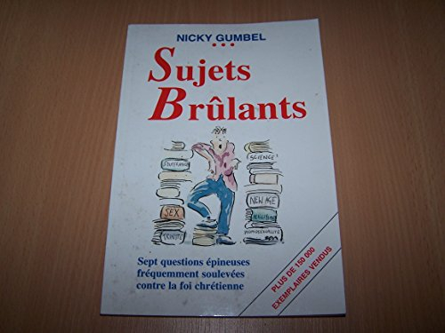 sujets brûlants