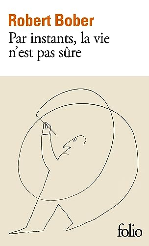 Par instants, la vie n'est pas sûre