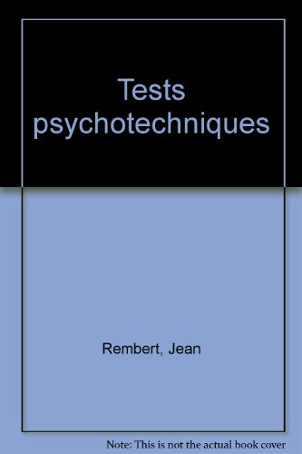 les tests psychotechniques au concours d'entrée : Éducateur spécialisé, assistant social, éducateur 