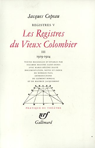 Les registres du Vieux-Colombier. Vol. 5. 1919-1924