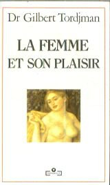 La Femme et son plaisir