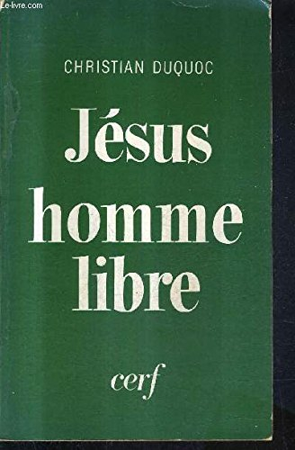 Jésus, homme libre