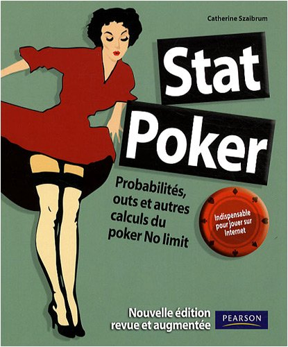 Stat poker : probabilités, outs et autres calculs du poker no limit