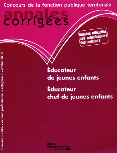 Educateur de jeunes enfants, concours sur titre avec épreuves : éducateur chef de jeunes enfants 201