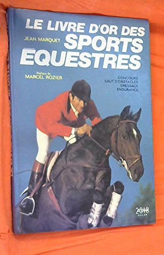 le livre d'or des sports équestres