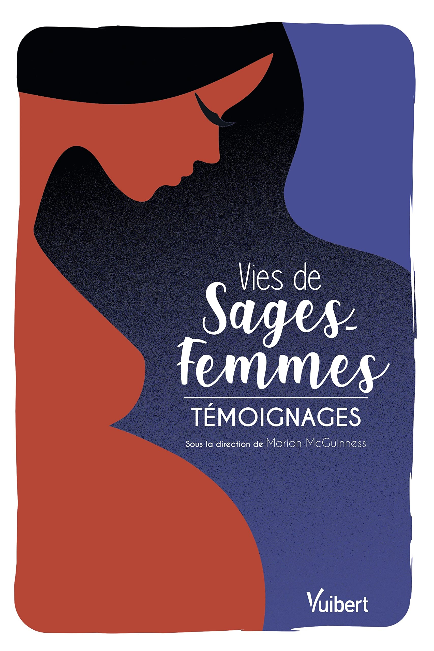 Vies de sages-femmes : témoignages