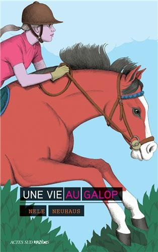 Une vie au galop