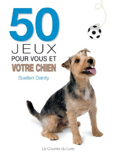 50 jeux pour vous et votre chien