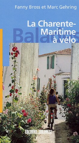 La Charente-Maritime à vélo : balades