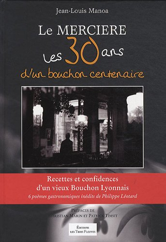 la mercière : les 30 ans d'un bouchon centenaire