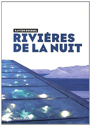rivières de la nuit