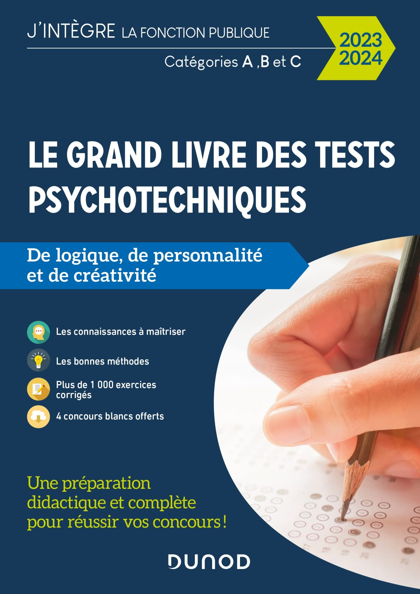 Le grand livre des tests psychotechniques de logique, de personnalité et de créativité : 2023-2024 :