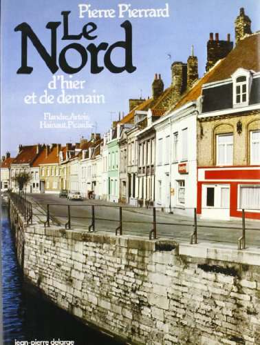 Le Nord d'hier et demain