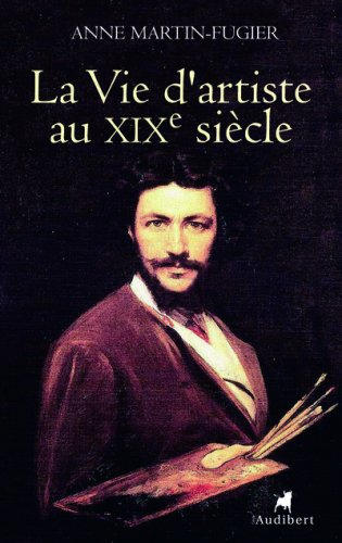 La vie d'artiste au XIXe siècle
