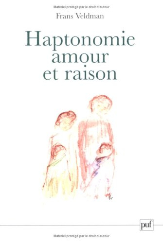 Haptonomie, amour et raison