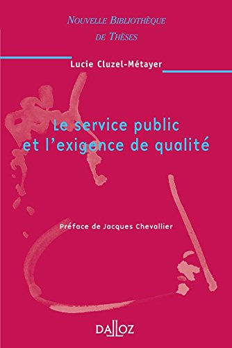 Le service public et l'exigence de qualité