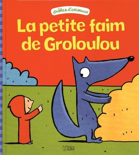 La petite faim de Groloulou