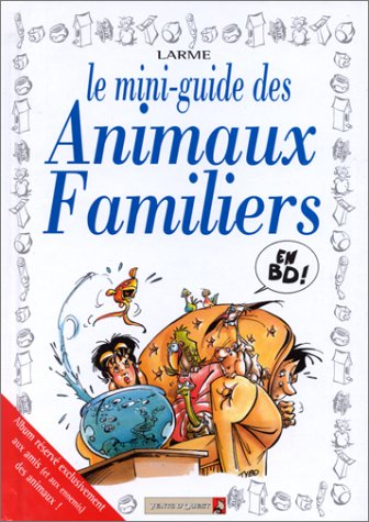 Le mini-guide des animaux familiers