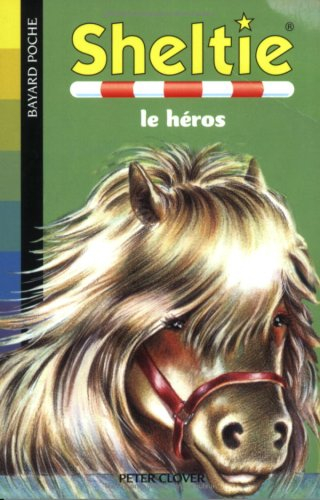 Sheltie. Vol. 10. Sheltie, le héros