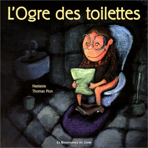 L'ogre des toilettes