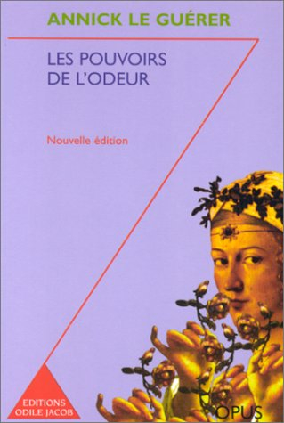 Les pouvoirs de l'odeur