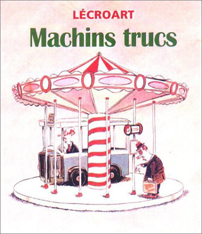 Machins trucs