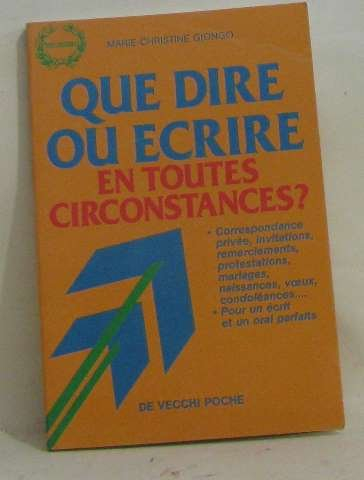 Que dire ou écrire en toutes circonstances ?
